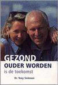 Gezond ouder worden is de toekomst