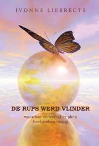 De Rups werd Vlinder