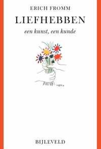 Liefhebben - een kunst, een kunde