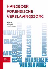 Handboek forensische verslavingszorg