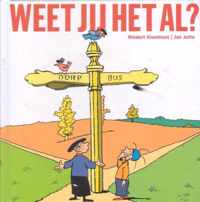 Weet jij het al ? (leuk kinderboek)