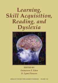 Skill Acquisition, Reading, and Dyslexia