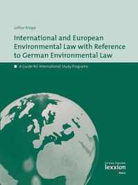 International European Environmental Law with Reference to German Environmental Law