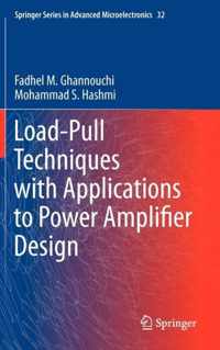 Load-Pull Techniques with Applications to Power Amplifier Design