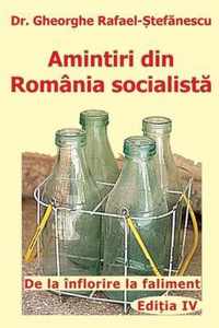 Amintiri din Romania socialista