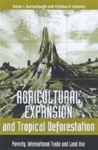 Agricultural Expansion and Tropical Deforestation