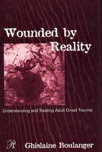 Wounded By Reality