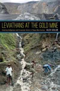 Leviathans at the Gold Mine