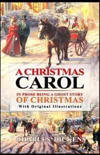 A Christmas Carol in Prose; Being a Ghost Story of Christmas