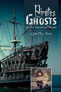 Pirates and Ghosts of the Carolinas' Coast