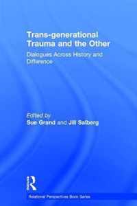 Trans-generational Trauma and the Other