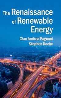 The Renaissance of Renewable Energy