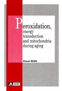 Peroxidation, Energy Transduction & Mitochondria During Aging