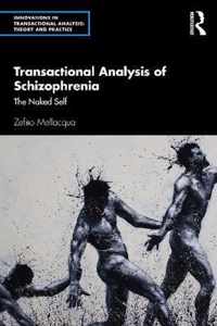 Transactional Analysis of Schizophrenia