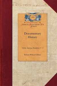 Documentary History of American REV V3