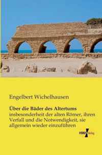 UEber die Bader des Altertums