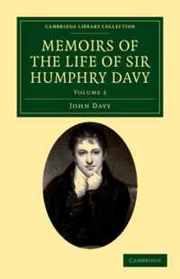 Memoirs of the Life of Sir Humphry Davy