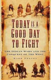 Today is a Good Day to Fight