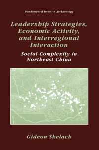 Leadership Strategies, Economic Activity, and Interregional Interaction