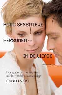 Hoog sensitieve personen in de liefde