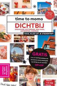 time to momo  -   Dichtbij