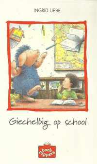 Giegelbig op school