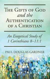 The Gifts of God and the Authentication of a Christian