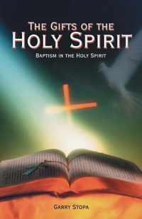 The Gifts of the Holy Spirit