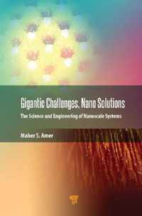 Gigantic Challenges, Nano Solutions