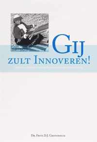 Gij zult innoveren !