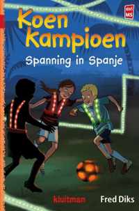 Koen Kampioen  -   Spanning in Spanje