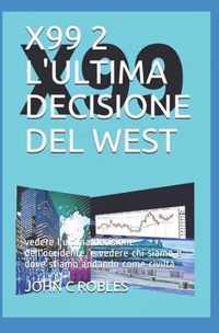 X99 2 l'Ultima Decisione del West