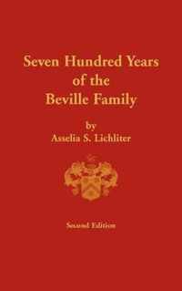 Seven Hundred Years of the Beville Family