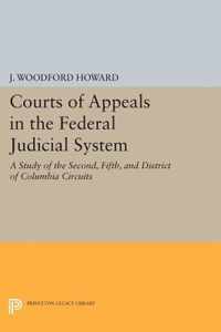 Courts of Appeals in the Federal Judicial System - A Study of the Second, Fifth, and District of Columbia Circuits