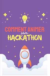 Comment animer un hackathon