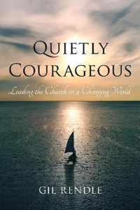 Quietly Courageous