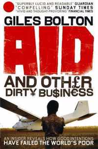 Aid And Other Dirty Business