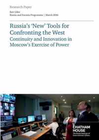 Russia's 'New' Tools for Confronting the West