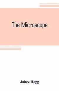 The microscope