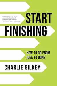 Start Finishing