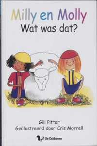 Milly En Molly Wat Was Dat