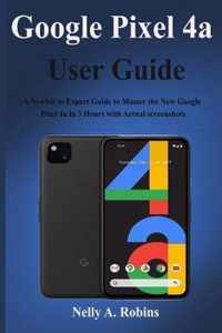 Google Pixel 4a User Guide