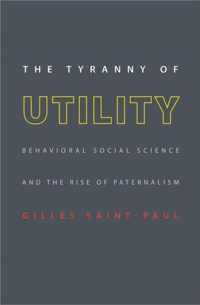 The Tyranny of Utility