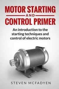 Motor Starting and Control Primer