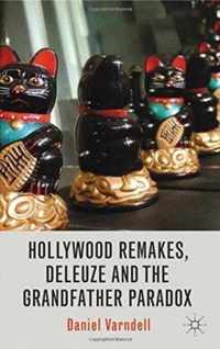 Hollywood Remakes, Deleuze and the Grandfather Paradox