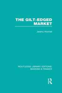 The Gilt-Edged Market