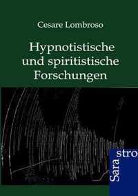 Hypnotistische und spiritistische Forschungen