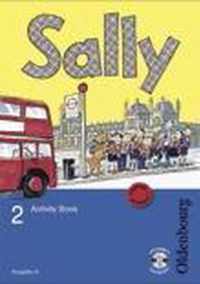 Sally 2. Schuljahr. Activity Book mit Audio-CD. Ausgabe D für alle Bundesländer außer Nordrhein-Westfalen - Englisch ab Klasse 1