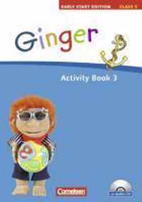 Ginger - Early Start Edition 3. 3. Schuljahr. Activity Book mit Lieder-/Text-CD