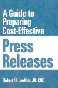 A Guide to Preparing Cost-Effective Press Releases